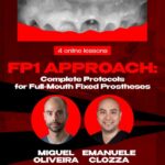 FP1 Approach: Complete Protocols for Full-Mouth Fixed Prostheses
